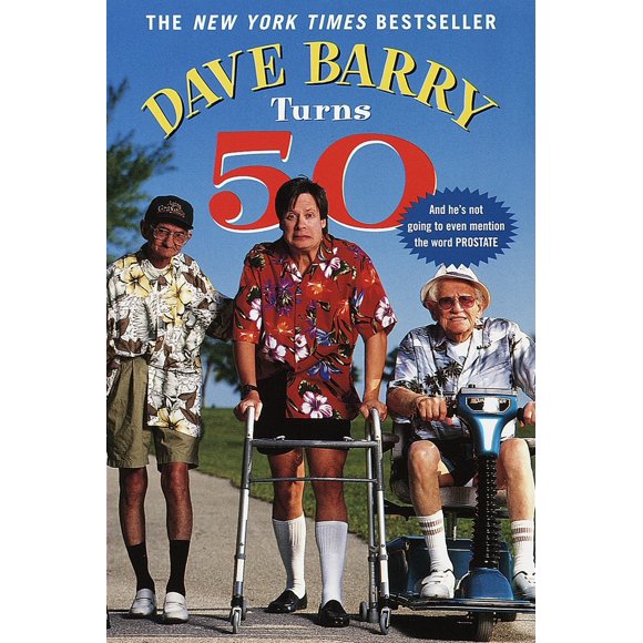 Pre-Owned Dave Barry Turns 50 (Paperback) 0345431693 9780345431691