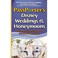 thumbnail image 1 of Pre-Owned PassPorter's Disney Weddings & Honeymoons: Dream Days at Disney World and on Disney Cruises (Paperback) 1587710889 9781587710889, 1 of 1