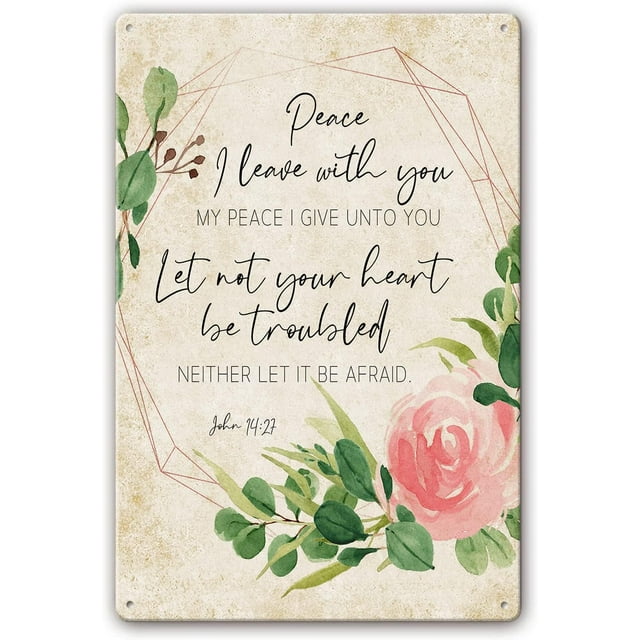 John 14 27 Floral Bible Verse Wall Art Metal Tin Sign Scripture Art Christian Quote Nursery Bible Quotes Posters for Bathroom Decorative Paintings for Kitchen (8x12 in)