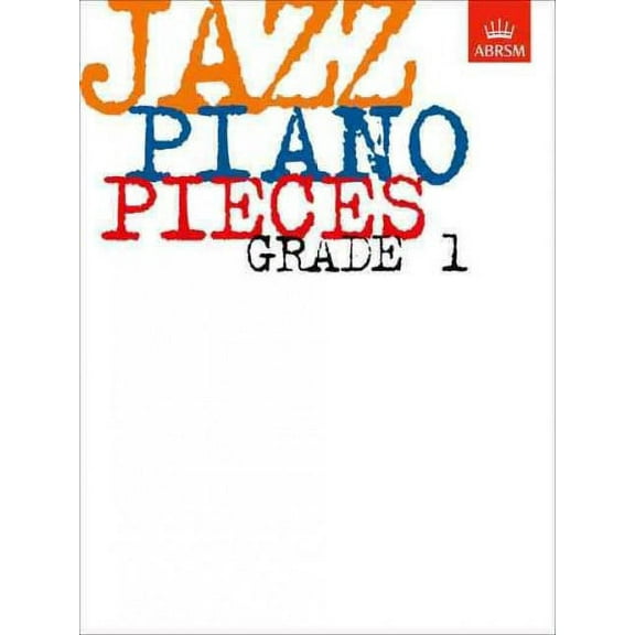 Abrsm Exam Pieces: Jazz Piano Pieces (Paperback)