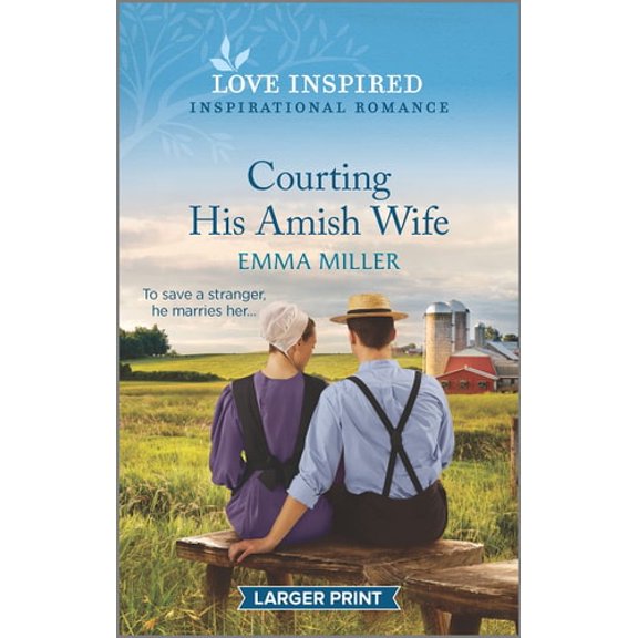 Pre-Owned Courting His Amish Wife (Mass Market Paperback) 1335567127 9781335567123