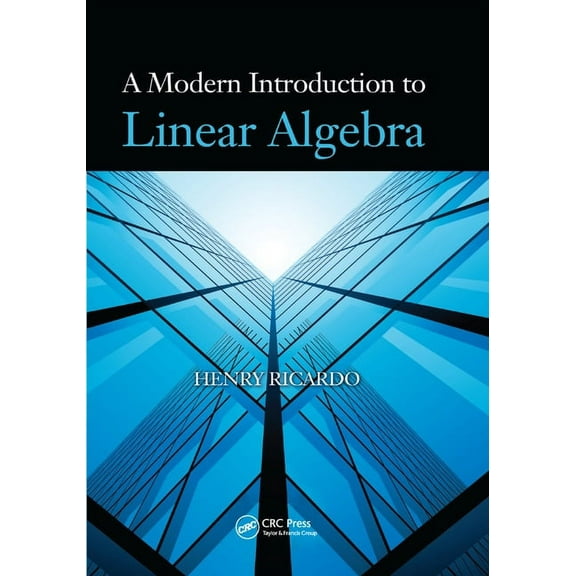 A Modern Introduction to Linear Algebra, (Paperback)