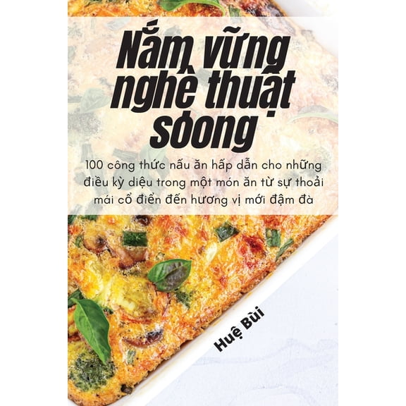 Nắm vững nghệ thuật soong, (Paperback)