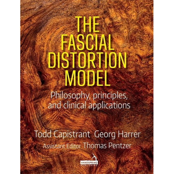 The Fascial Distortion Model (Paperback)
