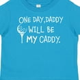 thumbnail image 4 of Inktastic One Day, Daddy Will Be My Caddy Kids Golfing Boys or Girls Toddler T-Shirt, 4 of 5