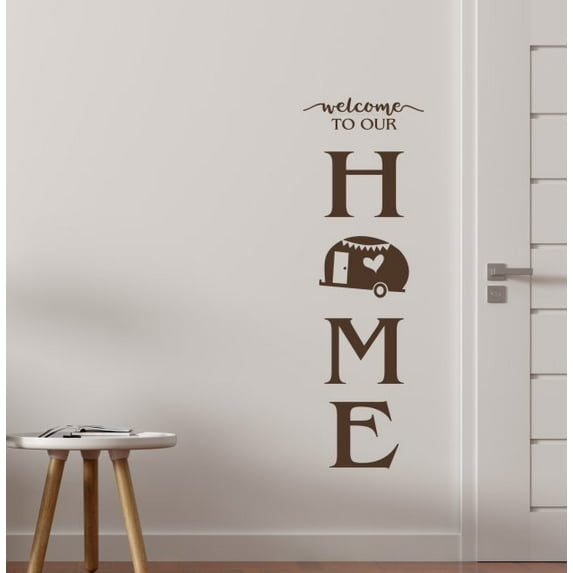 Welcome To Our Home Vinyl Decal Sticker Vintage RV Camper Art to Make Vertical Camp Wood Sign, Decal Sticker Only 33x11-Inch Chocolate Brown