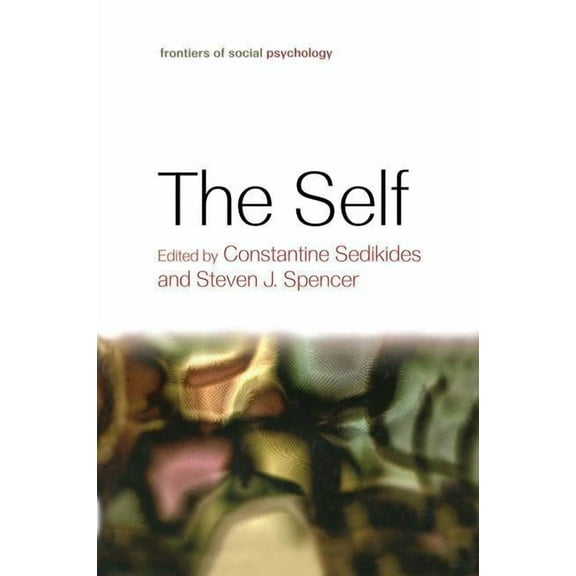 Frontiers of Social Psychology The Self, (Paperback)