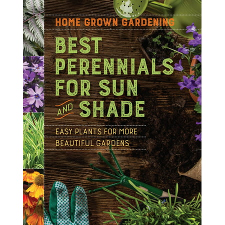 Best Perennials for Sun and Shade - eBook (Best Perennials For Cut Flowers)