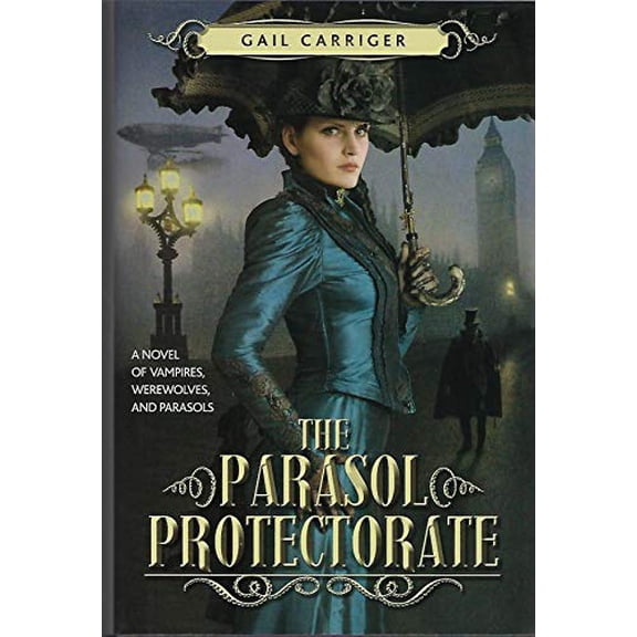 Pre-Owned The Parasol Protectorate (3-in-1) Soulless, Changeless, Blameless (Alexia Tarabotti, Omnibus 1-3), 9781611297690, 1611297699, Hardcover, First Edition edition