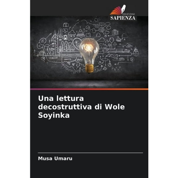 Una lettura decostruttiva di Wole Soyinka, (Paperback)