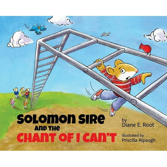 Solomon Sire and the Chant of I Can't, (Hardcover)