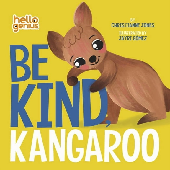 Hello Genius Be Kind, Kangaroo, (Board Book)
