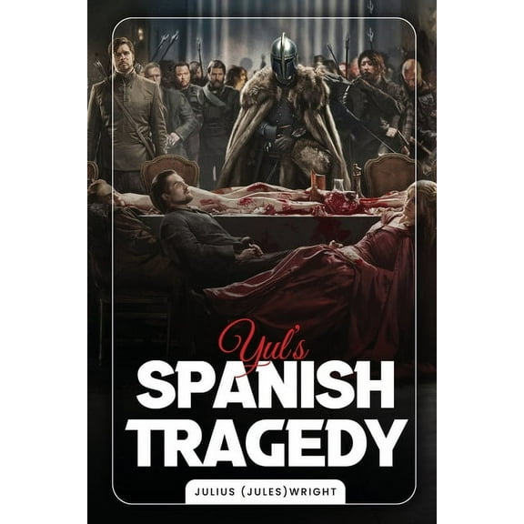 Yul's Spanish Tragedy, (Paperback)
