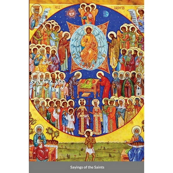 Sayings of the Saints, (Paperback)