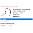 thumbnail image 2 of Front Brake Hose - Compatible with 1992 - 1996 GMC P6500 1993 1994 1995, 2 of 2