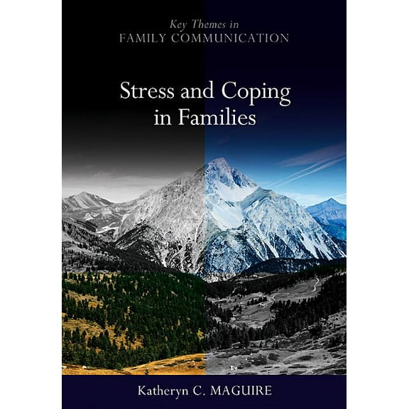 Key Themes in Family Communication: Stress and Coping in Families (Hardcover)