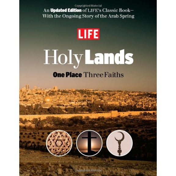 Pre-Owned Life Holy Lands: One Place, Three Faiths (Hardcover) 1603202358 9781603202350