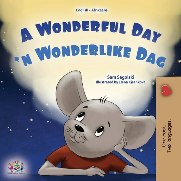 English Afrikaans Bilingual Collection A Wonderful Day (English Afrikaans Bilingual Children's Book), (Paperback)