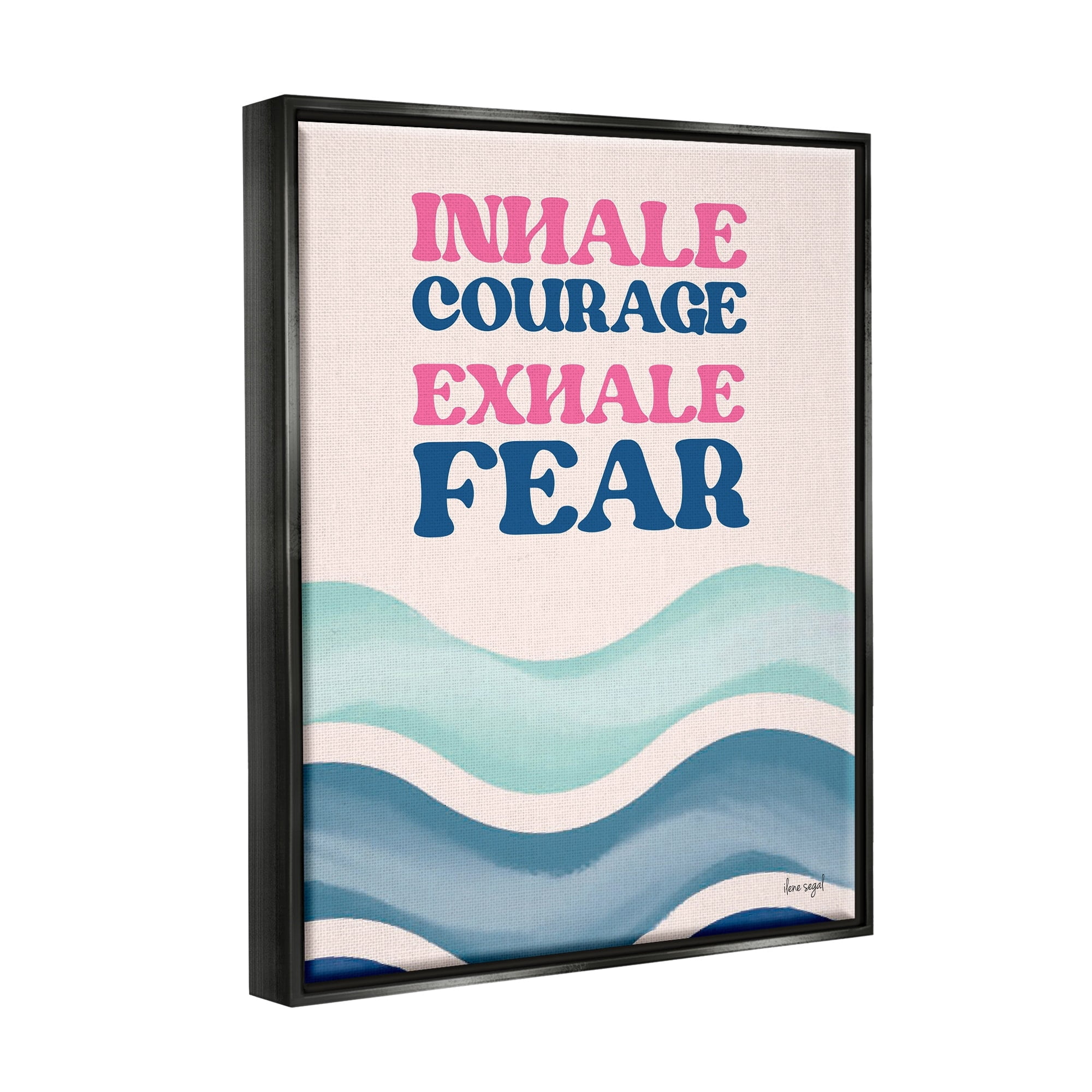 Stupell Industries Inhale Courage Exhale Fear Motivational Typography Sentiment Graphic Art Jet Black Floating Framed Canvas Print Wall Art, Design by Ilene Segal