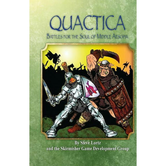 Quactica - Battles for the Soul of Middle Aesopia (2nd Printing) New
