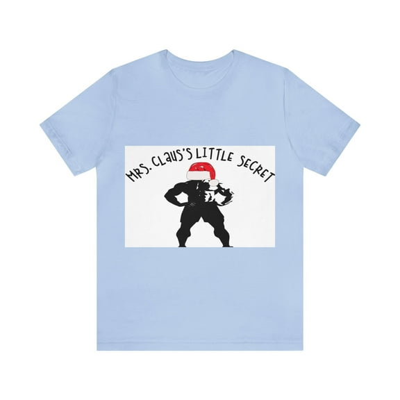 MRS. CLAUS LITTLE SECRET - Unisex Jersey Short Sleeve Tee