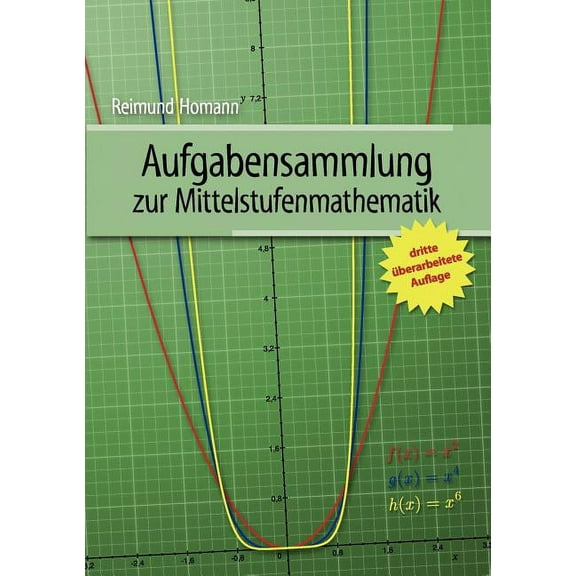 Aufgabensammlung zur Mittelstufenmathematik: leicht erklärt, (Paperback)