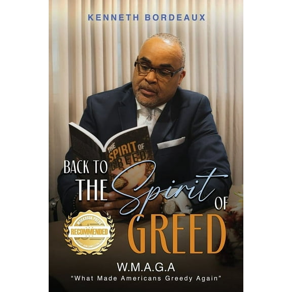 Back to The Spirit of Greed: What Made Americans Greedy Again (W.M.A.G.A), (Paperback)