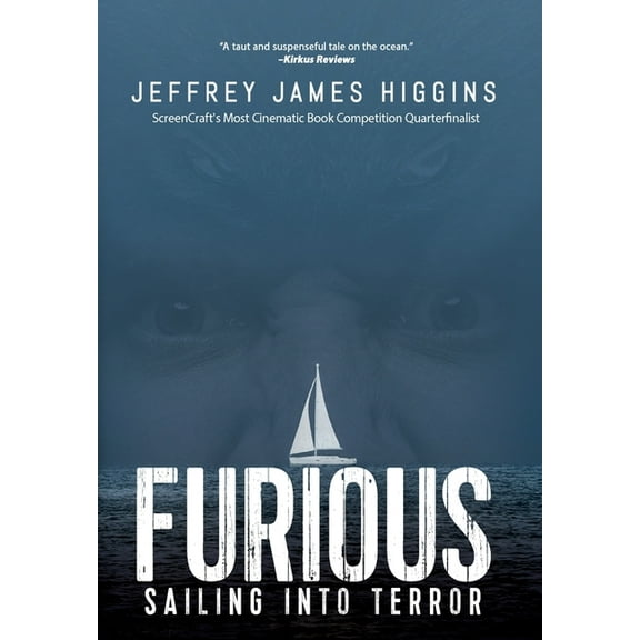 Furious: Sailing into Terror, (Hardcover)