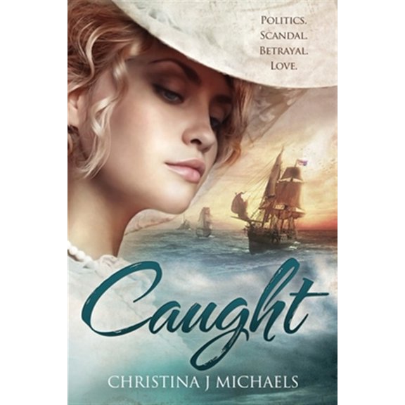 Pre-Owned Caught: A Historical Romance, (Paperback)