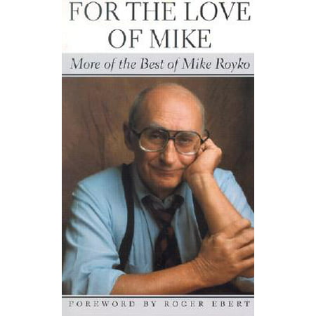 For the Love of Mike : More of the Best of Mike (Best Of Mike Posner)