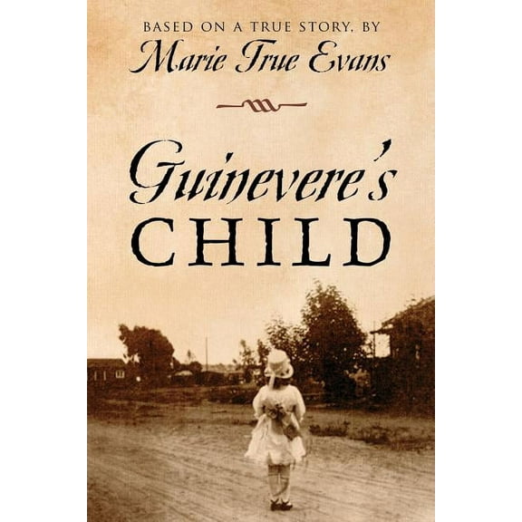 Guinevere's Child, (Paperback)
