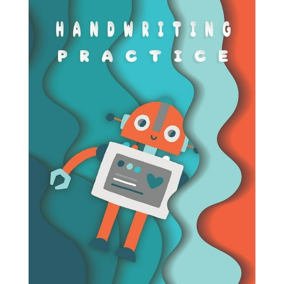Preschool Handwriting Practice Book: ABC Coloring and Handwriting Practice Book for Preschool, Kindergarten, and Grade 1 (Paperback)
