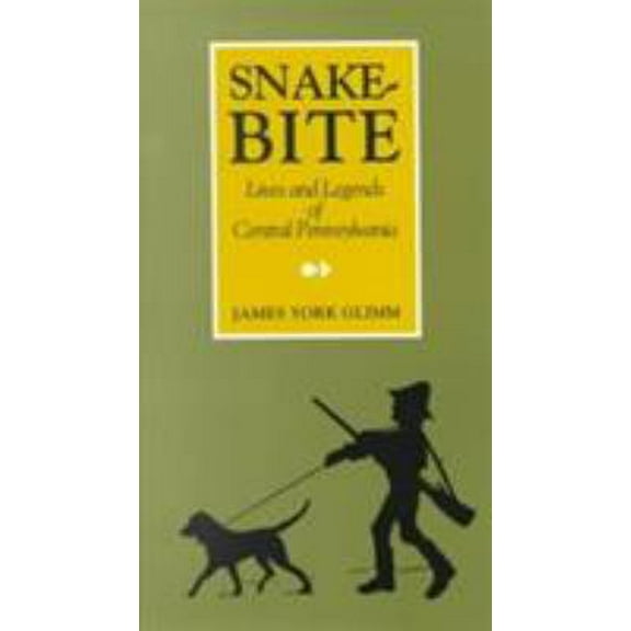 Pre-Owned Snakebite (Paperback) 0822954443 9780822954446