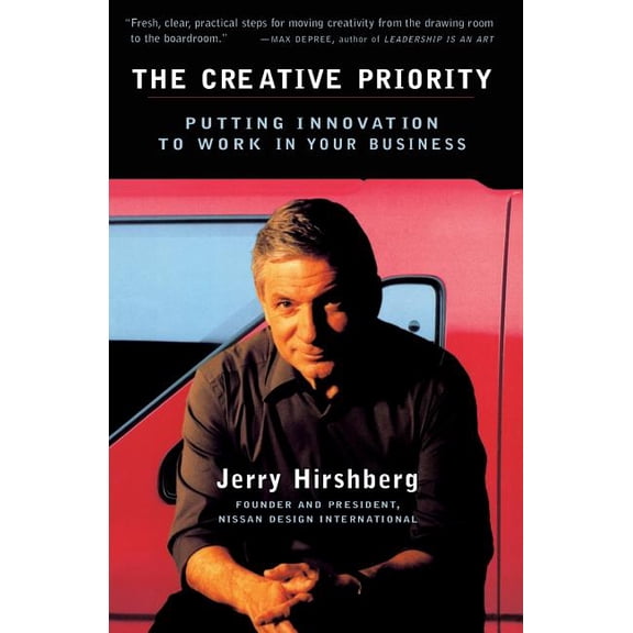 The Creative Priority, (Paperback)