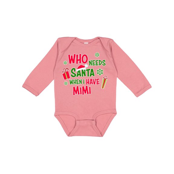 Inktastic Who Needs Santa when I Have Mimi Boys or Girls Long Sleeve Baby Bodysuit