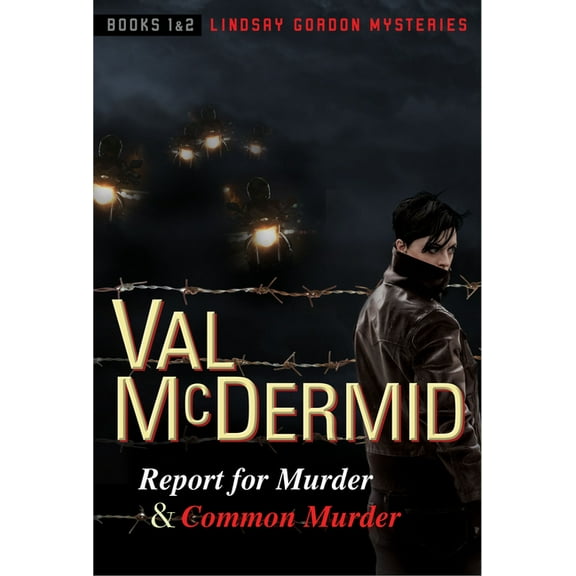 Report for Murder and Common Murder: Lindsay Gordon Mysteries #1 and #2, (Paperback)