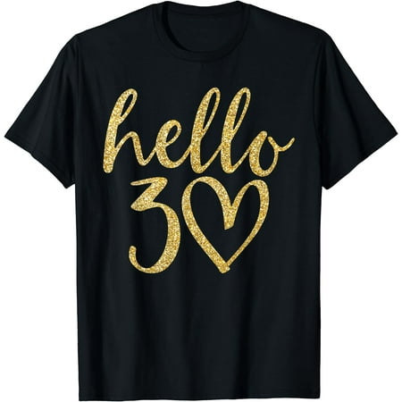 30Th Birthday Hello Thirty Squad Gifts T Shirt T-Shirt