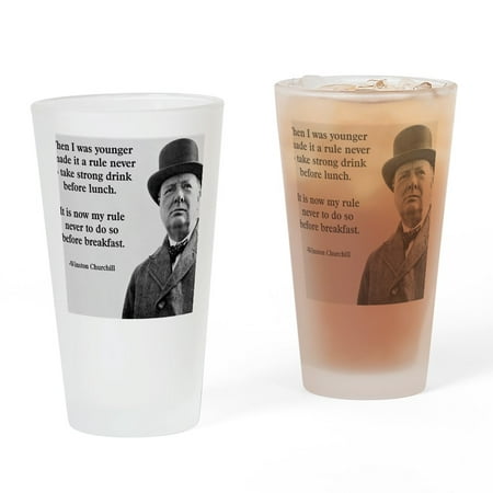 CafePress - Winston Churchill Alcohol Quote - Pint Glass, Drinking Glass, 16 oz. CafePress