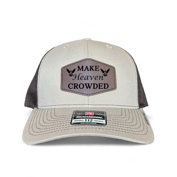 Make Heaven Crowded Hat | Richardson 112 Trucker Hat | Christian Baseball Cap | Faith Based Patch Hat | Gospel Sharing Hat | Evangelism Gift