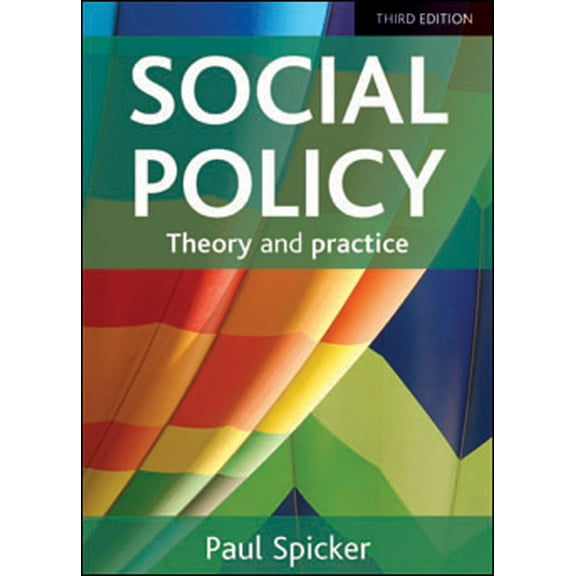 Social Policy : Theory and Practice - Third Edition (Hardcover)