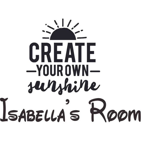 Create Your Own Sunshine Postive Quotes Wall Decal - Custom Vinyl Wall Art - Personalized Name - Baby Girls Boys Kids Nursery Bedroom Wall Decal Room Decor Wall Stickers Decoration Size (20x40 inch)