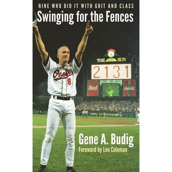 Swinging for the Fences: Nine Who Did It with Grit and Class, (Paperback)
