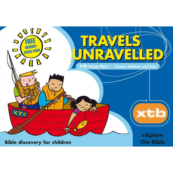 Xtb: Xtb 4: Travels Unraveled: Bible Discovery for Children 4 (Paperback)
