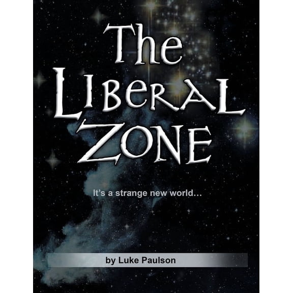 The Liberal Zone, (Paperback)