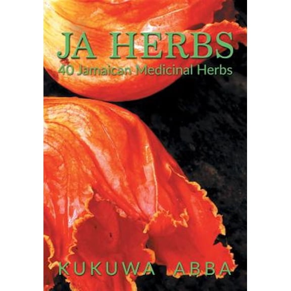 Pre-Owned JA Herbs: 40 Jamaican Medicinal Herbs (Paperback)