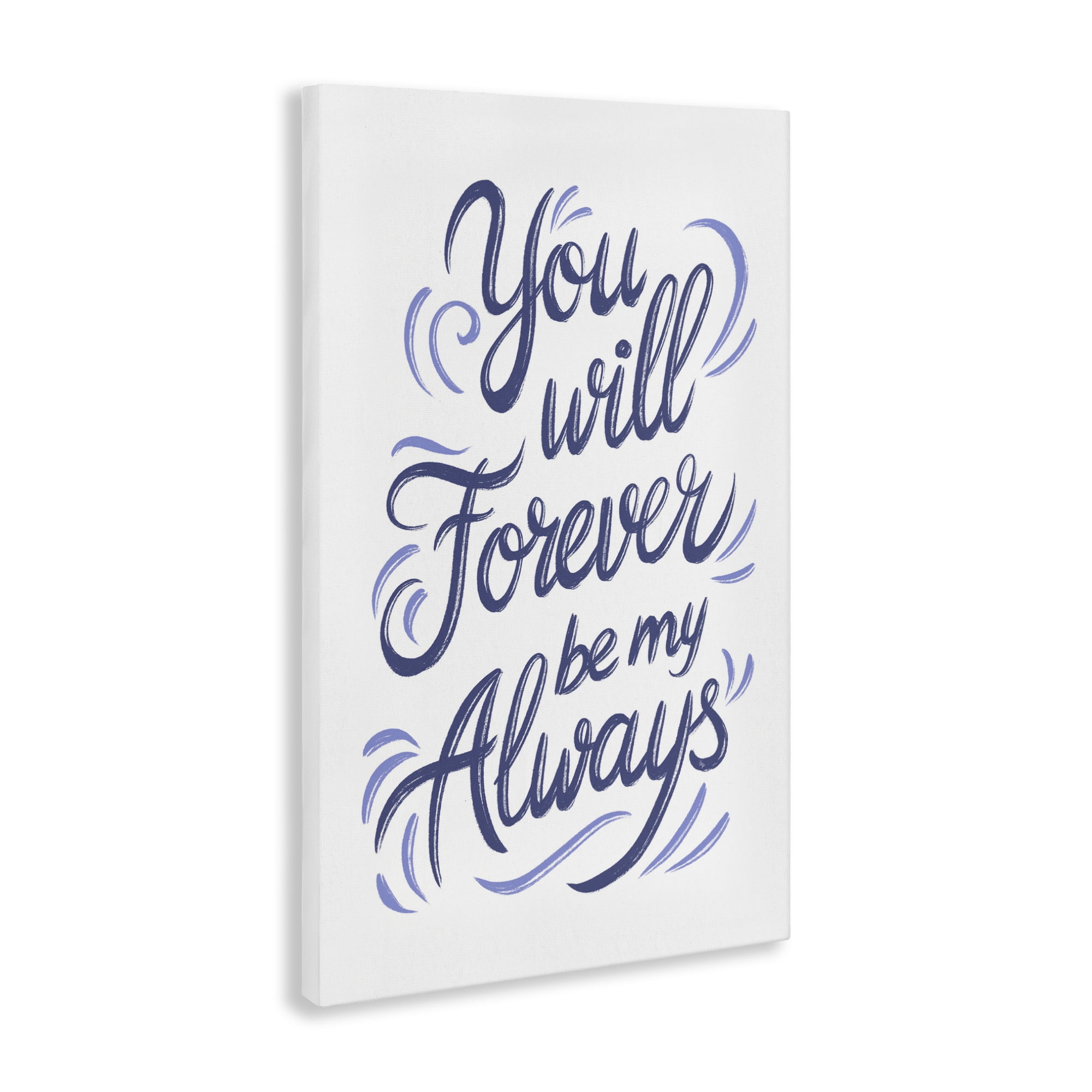 Stupell Industries Forever Be My Always Canvas Wall Art, design by Martina Pavlova