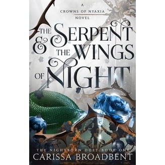The Serpent and the Wings of Night: Book 1 of the Nightborn Duet