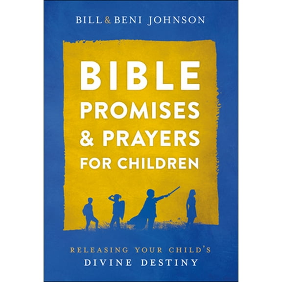 Pre-Owned Bible Promises and Prayers for Children: Releasing Your Child's Divine Destiny (Hardcover) 0800762126 9780800762124