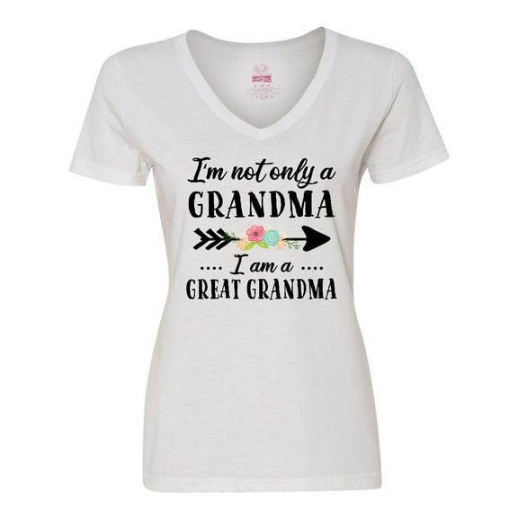Inktastic I'm Not Only a Grandma I'm a Great Grandma with Flowers Women's V-Neck T-Shirt