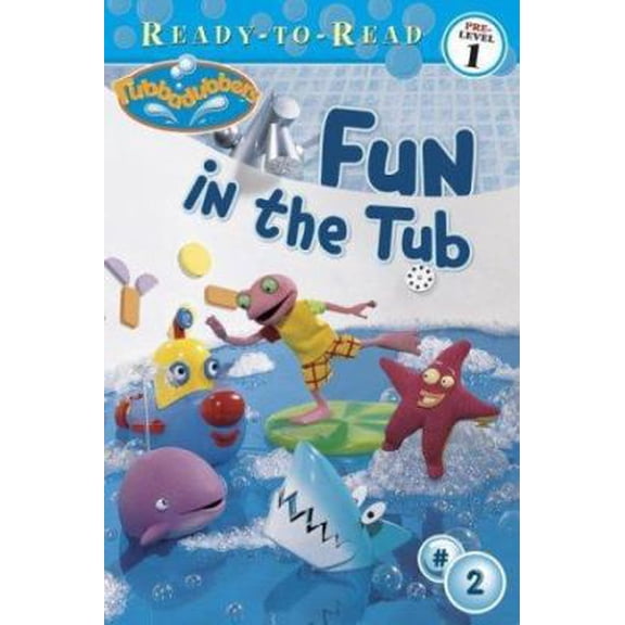 Pre-Owned Fun in the Tub (Rubbadubbers Ready-to-Read) (Paperback) 0689868820 9780689868825